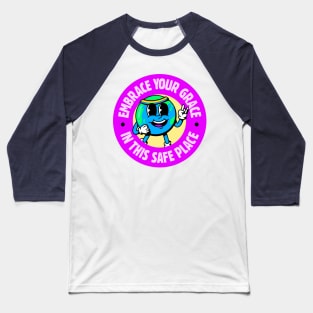 Embrace Your Grace In This Safe Place - Cute Queer Ally Baseball T-Shirt